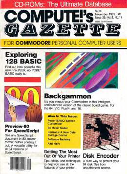 Compute Gazette - Issue 29 - November 1985 - 128 BASOC = Backgammon - Disk - Commodore VIC-20 64