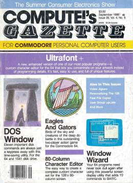 Compute Gazette - Issue 39 - September 1986 - UltraFont - DOS Windows - 80 Column Character Editor - Commodore VIC-20 64 128 Amiga